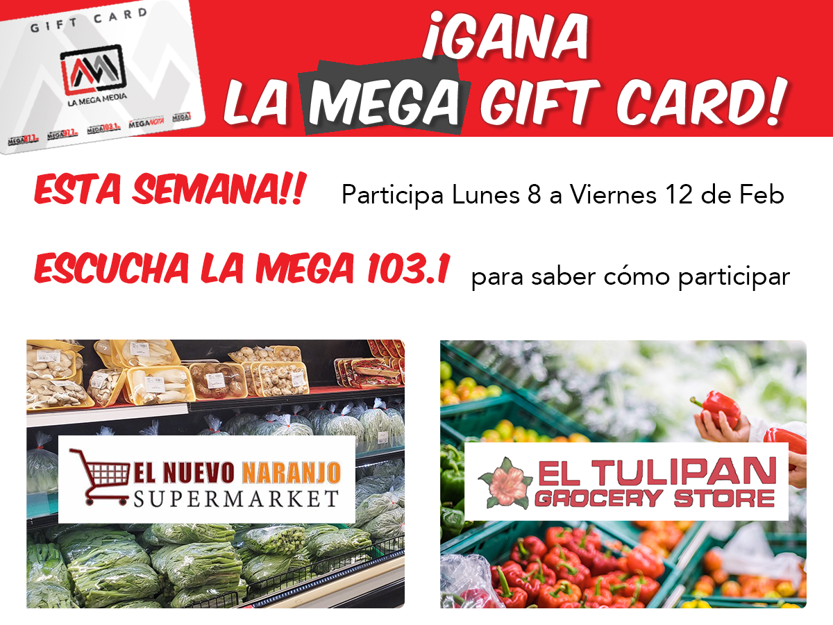 La Mega Gift Card: El Nuevo Naranjo Supermercado & El Tulipan Grocery