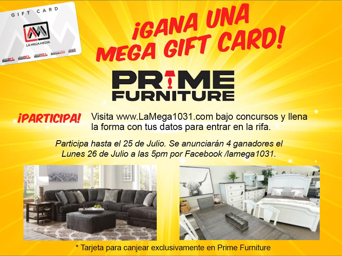 ¡Gana Mega Gift Card para Prime Furniture!